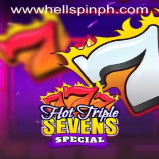 Discover HotTripleSevensSpecial: A Thrilling Journey into the World of HELLSPIN