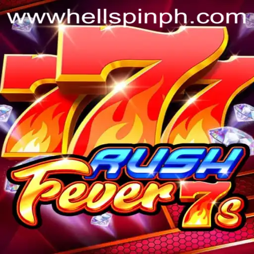 Exploring the Excitement of RushFever7s at HELLSPIN